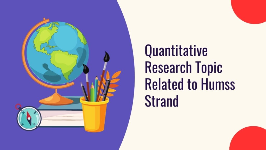 Quantitative Research Topic Related to Humss Strand