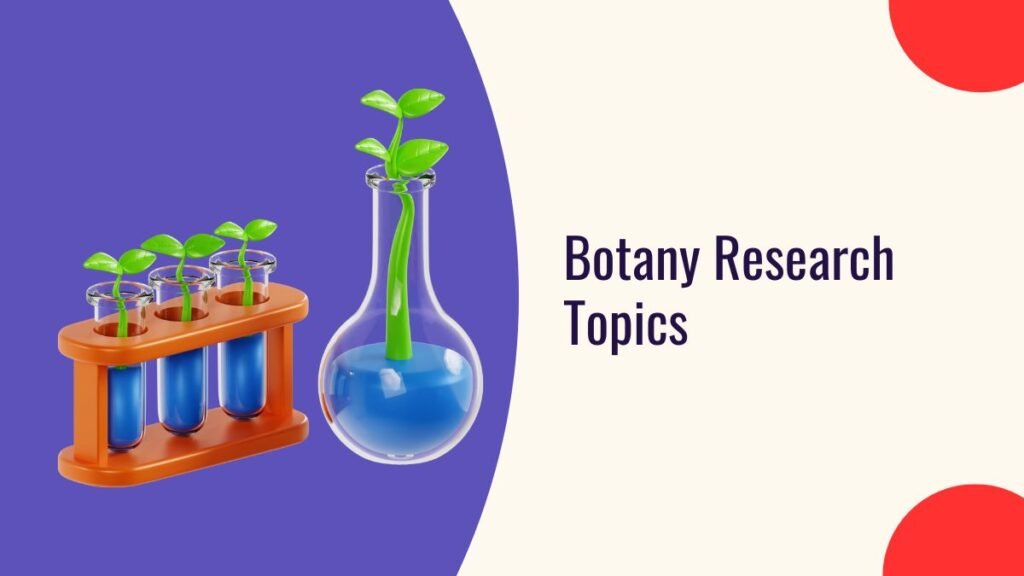 Botany Research Topics