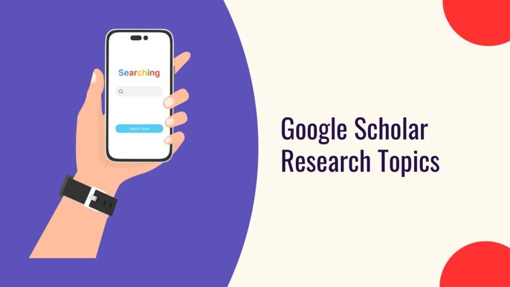 Google Scholar Research Topics