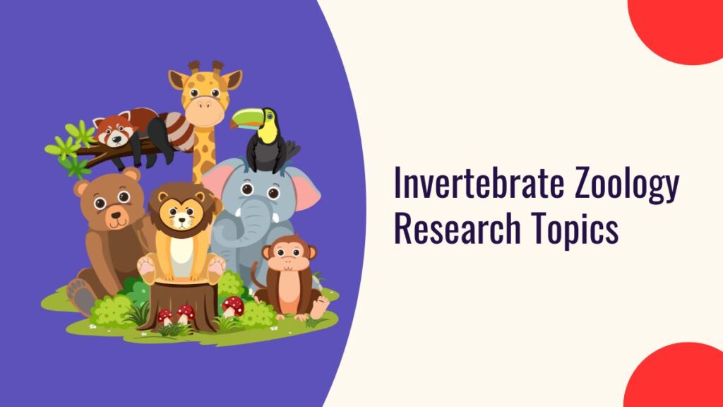 Invertebrate Zoology Research Topics