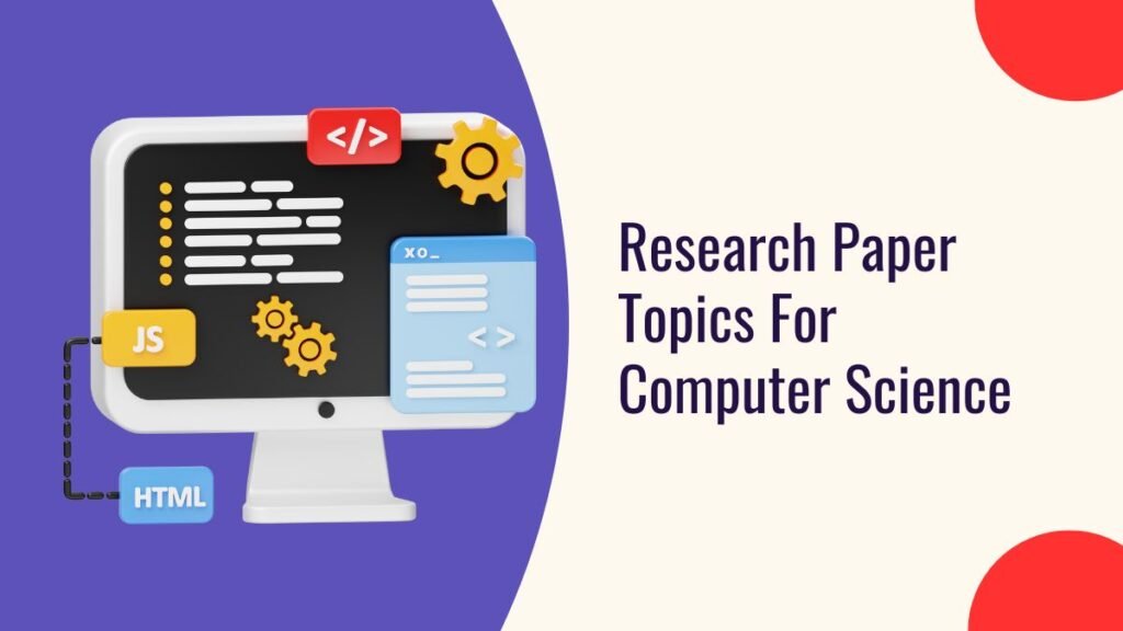 Research Paper Topics For Computer Science