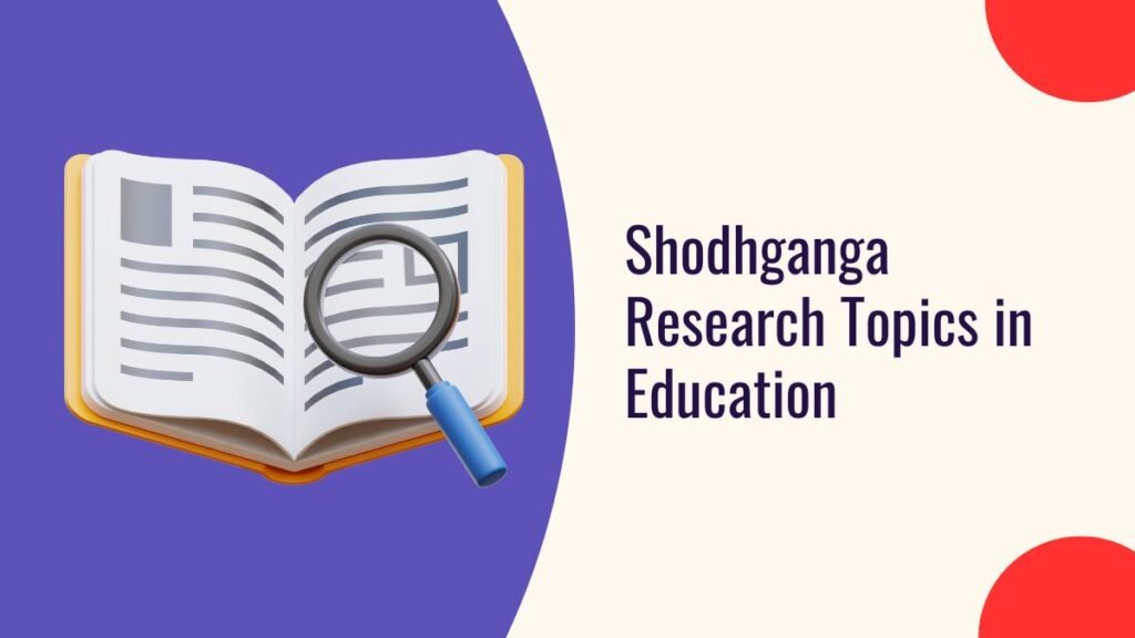 Shodhganga Research Topics in Education