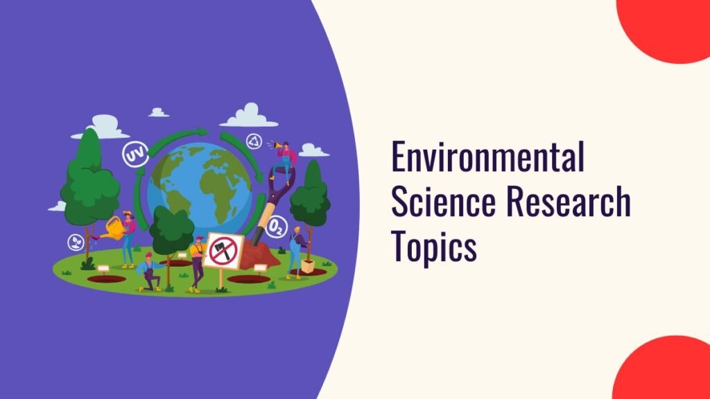 Environmental Science Research Topics