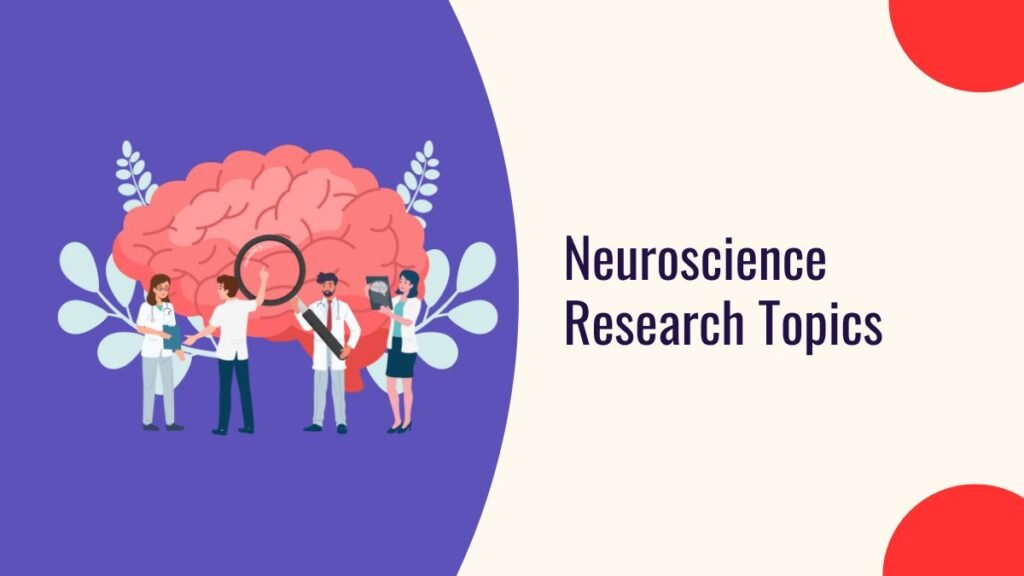 Neuroscience Research Topics