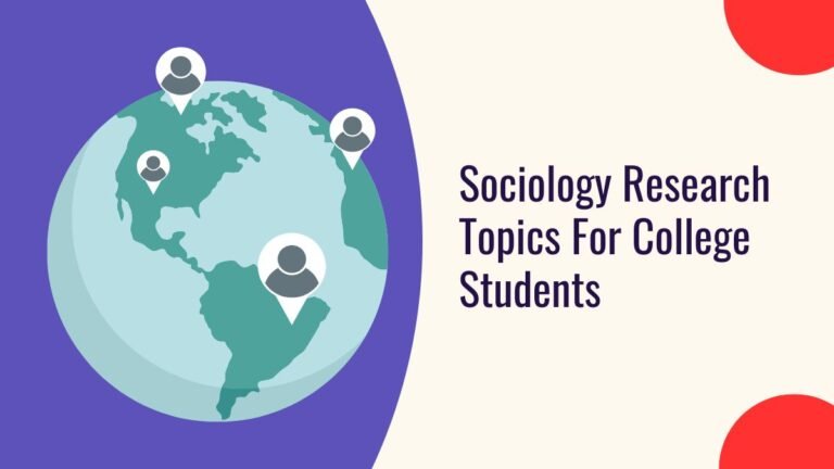 Sociology Research Topics For College Students