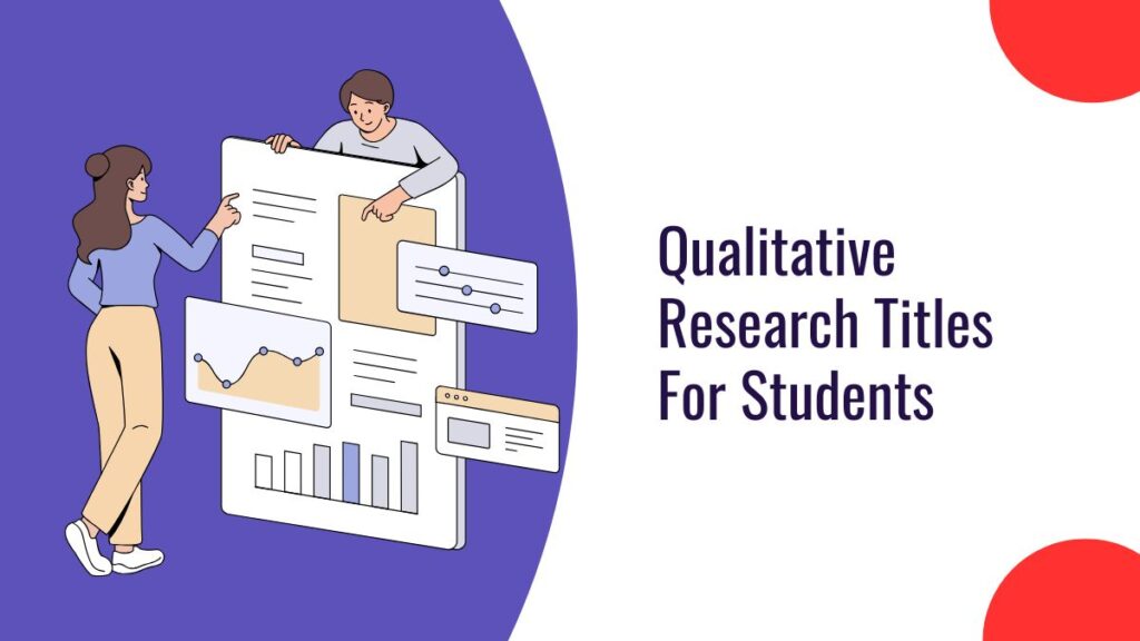 Qualitative Research Titles For Students